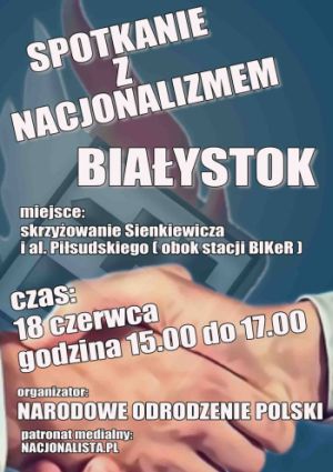 Białostockie „Spotkanie z Nacjonalizmem”