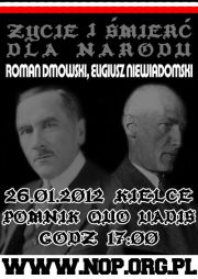 Manifestacja „Życie i śmierć dla Narodu – Roman Dmowski, Eligiusz Niewiadomski”